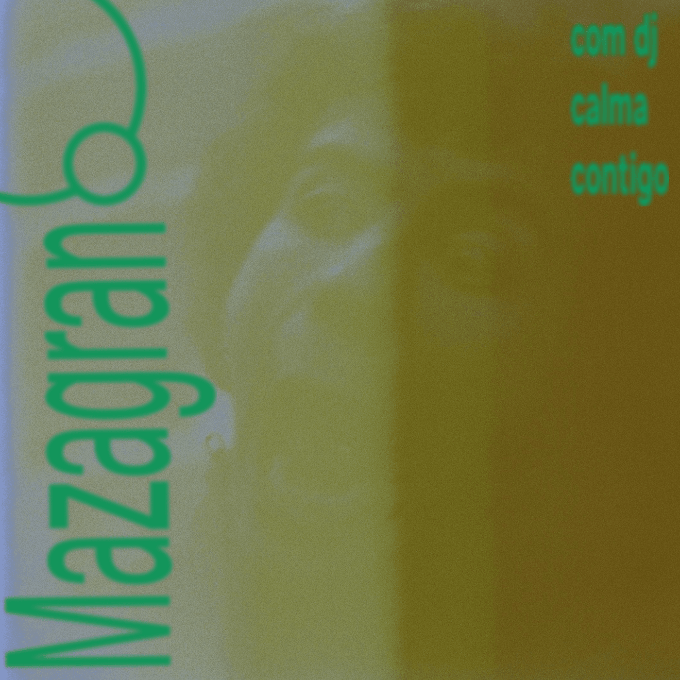 Novo programa: Mazagran por Dj calmacontigo