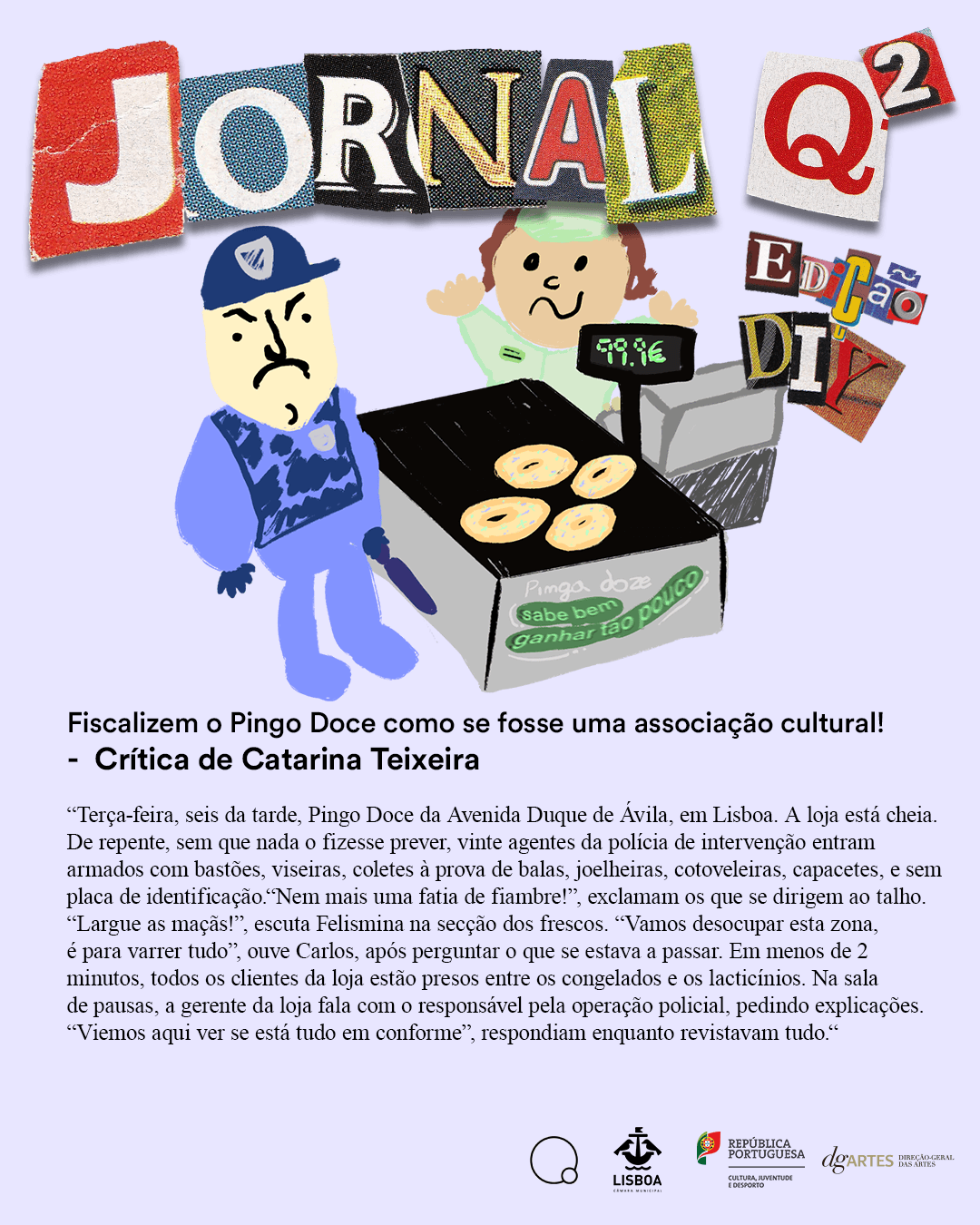 Jornal Q2 - Fiscalizem o pingo doce como se fosse uma associação cultural por Catarina Teixeira