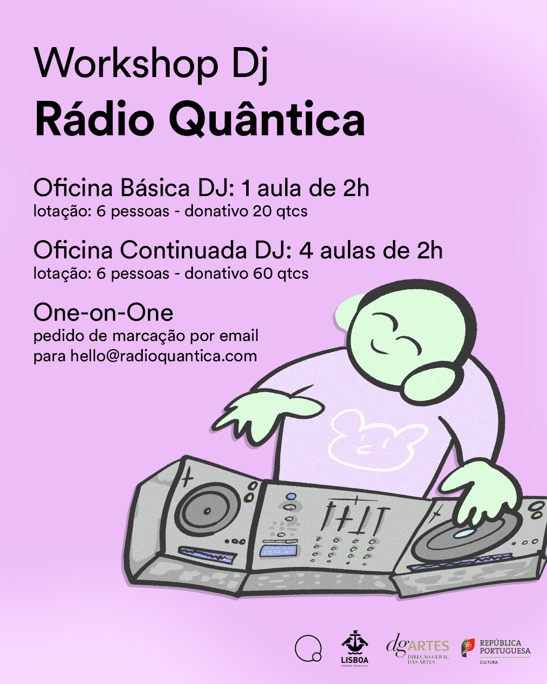 Oficinas de DJ na Quântica - várias modalidades com datas até ao fim de dezembro!