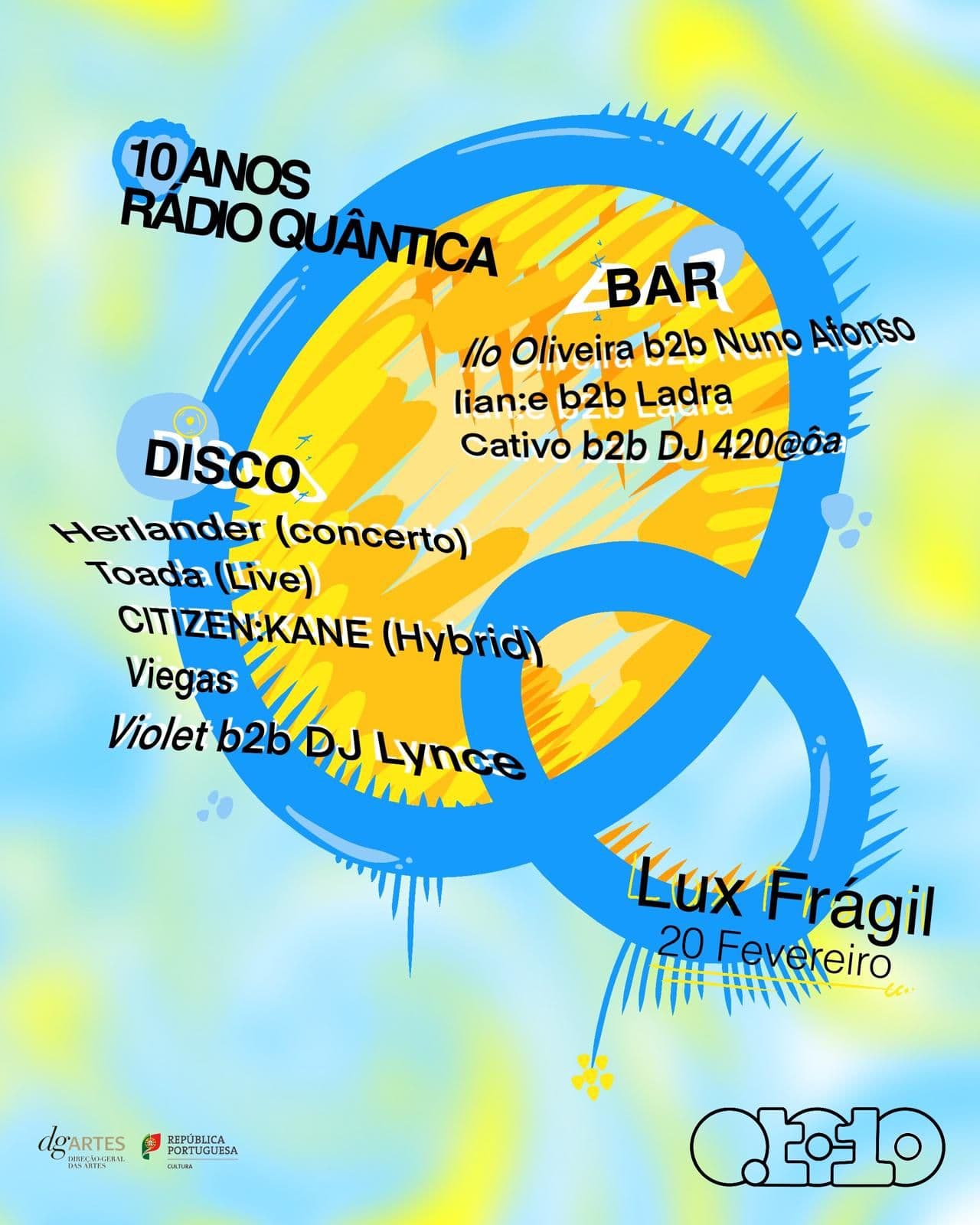 20 de fevereiro: 10 anos de Rádio Quântica no Lux Frágil!